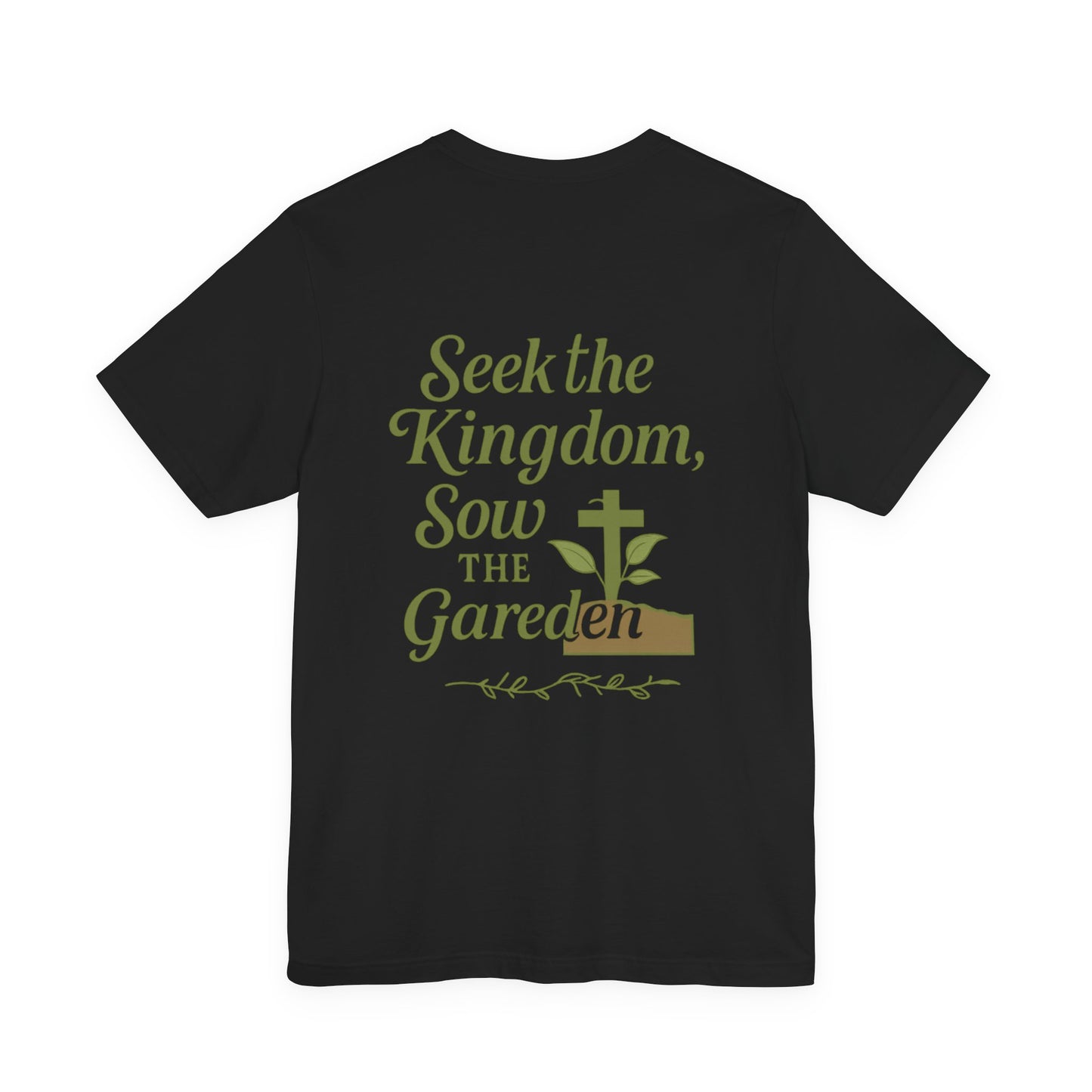Garden Inspiration Tee, Christian T-Shirt, Inspirational Quote Shirt, Nature Lover Gift, Faith-Based Apparel