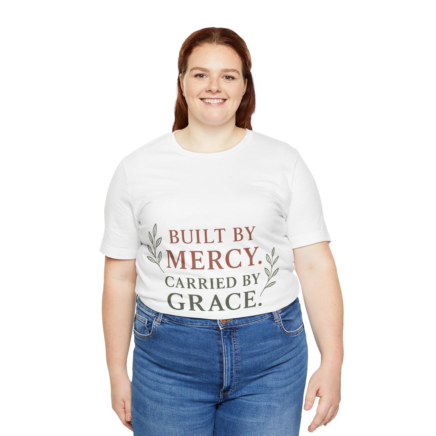 Inspirational Quote Tee: Built by Mercy, Carried by Grace, Spiritual T-Shirt, Faith-Based Apparel, Meaningful Gift for Friends