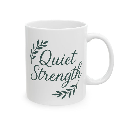 Motivational Ceramic Mug | Inspirational Coffee Cup, Perfect Gift for Friends, Strength Quote, Self-Care, Home Office Decor