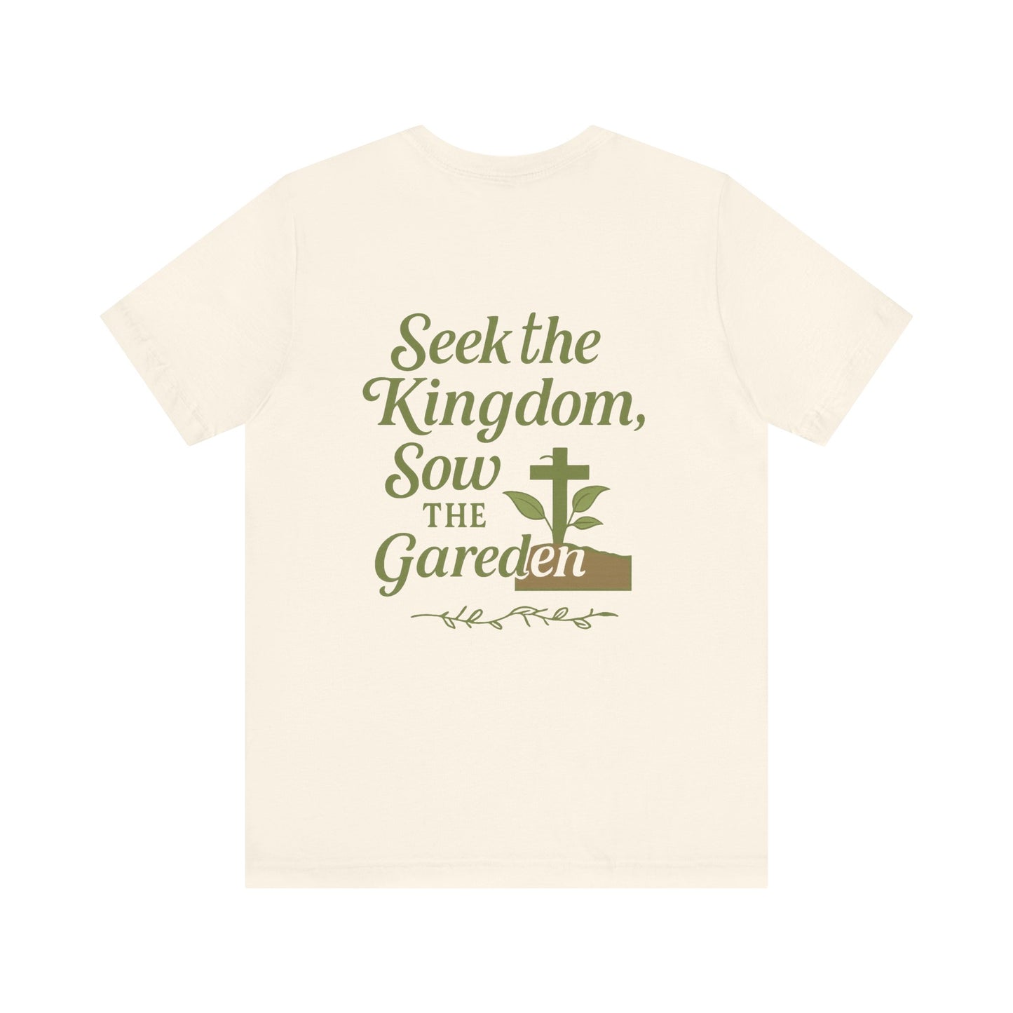 Garden Inspiration Tee, Christian T-Shirt, Inspirational Quote Shirt, Nature Lover Gift, Faith-Based Apparel