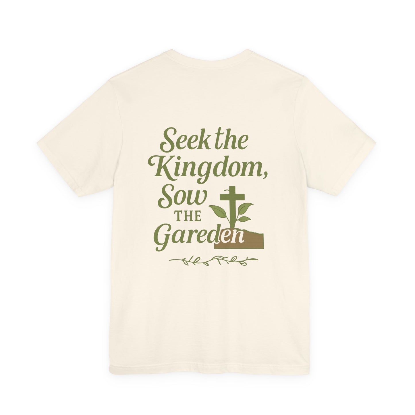 Garden Inspiration Tee, Christian T-Shirt, Inspirational Quote Shirt, Nature Lover Gift, Faith-Based Apparel