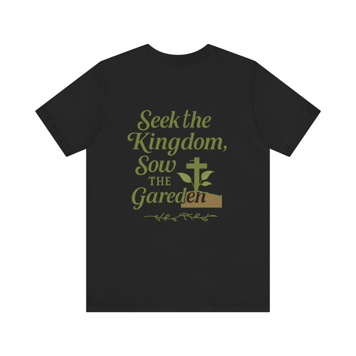 Garden Inspiration Tee, Christian T-Shirt, Inspirational Quote Shirt, Nature Lover Gift, Faith-Based Apparel