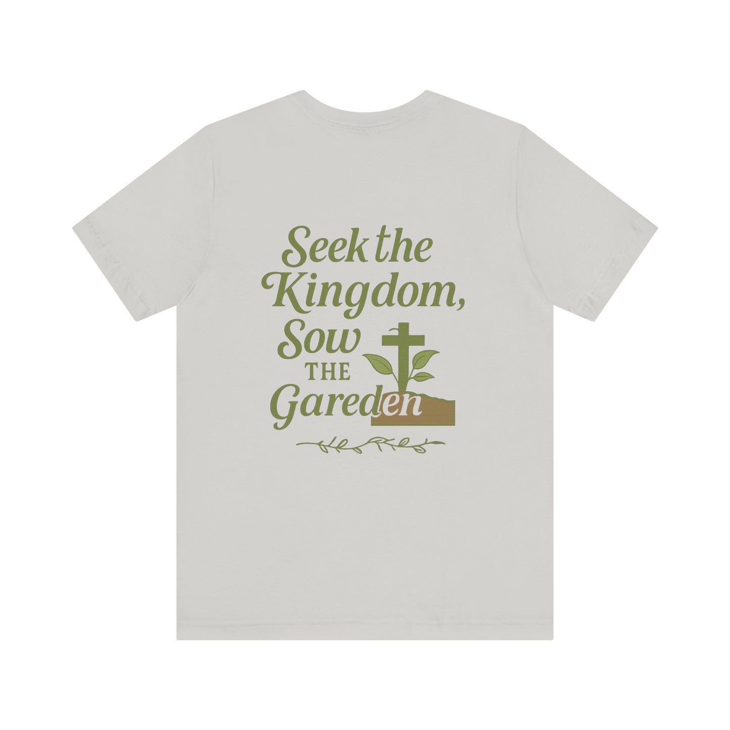 Garden Inspiration Tee, Christian T-Shirt, Inspirational Quote Shirt, Nature Lover Gift, Faith-Based Apparel