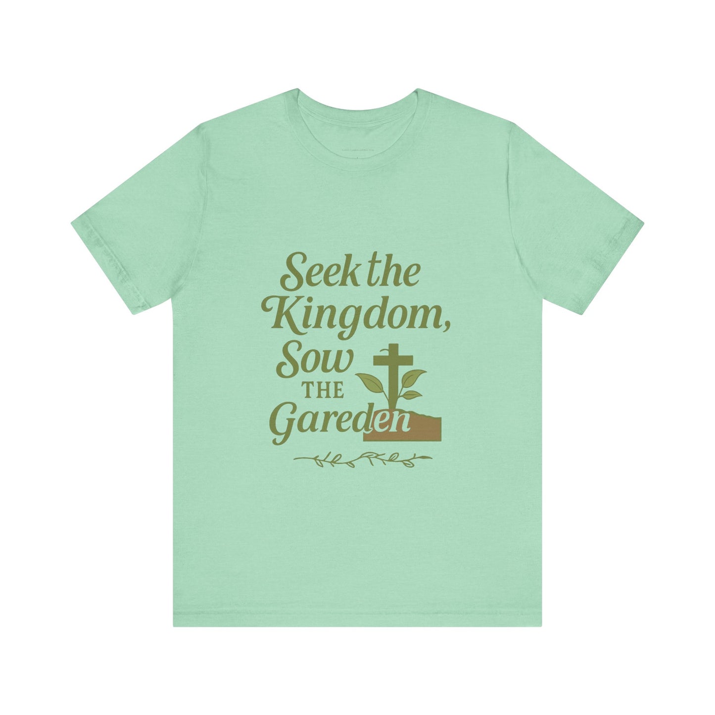 Garden Inspiration Tee, Christian T-Shirt, Inspirational Quote Shirt, Nature Lover Gift, Faith-Based Apparel
