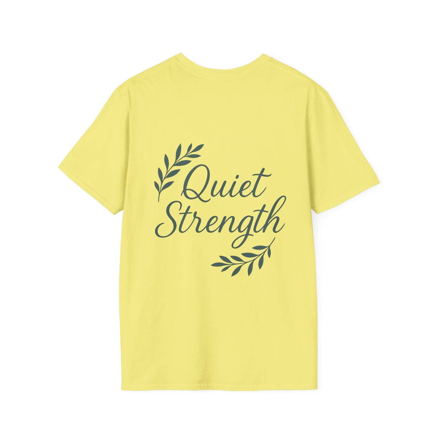 Quiet Strength Unisex T-Shirt, Motivational Tee, Inspirational Apparel, Casual Wear, Gift for Her, Empowering Statement Shirt
