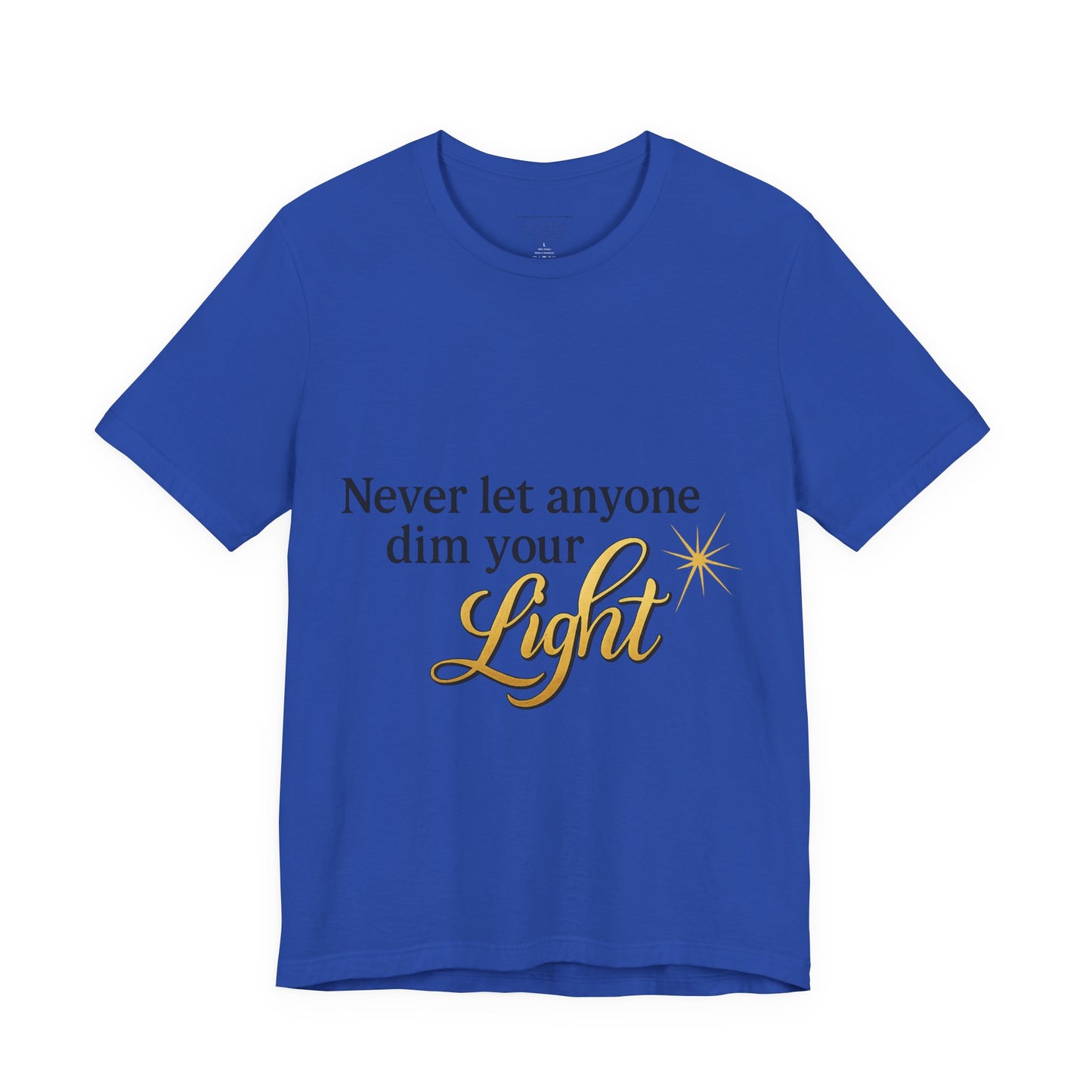 Inspirational Quote Tee, Motivational Shirt for Women, Uplifting Gift, Light Theme, Positive Vibes