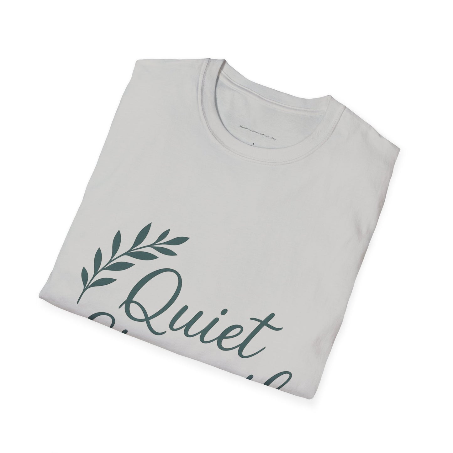 Quiet Strength Unisex T-Shirt, Motivational Tee, Inspirational Apparel, Casual Wear, Gift for Her, Empowering Statement Shirt