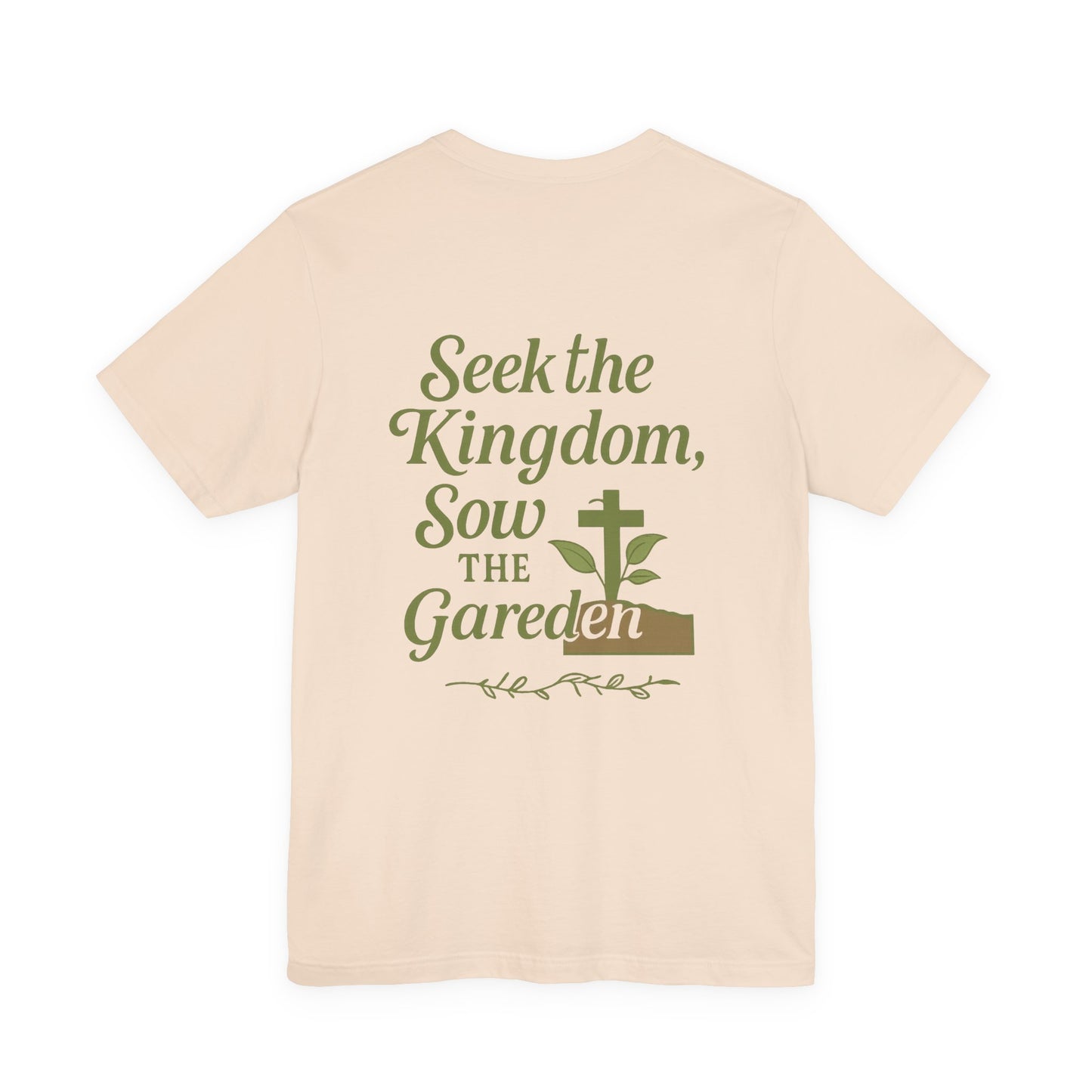 Garden Inspiration Tee, Christian T-Shirt, Inspirational Quote Shirt, Nature Lover Gift, Faith-Based Apparel
