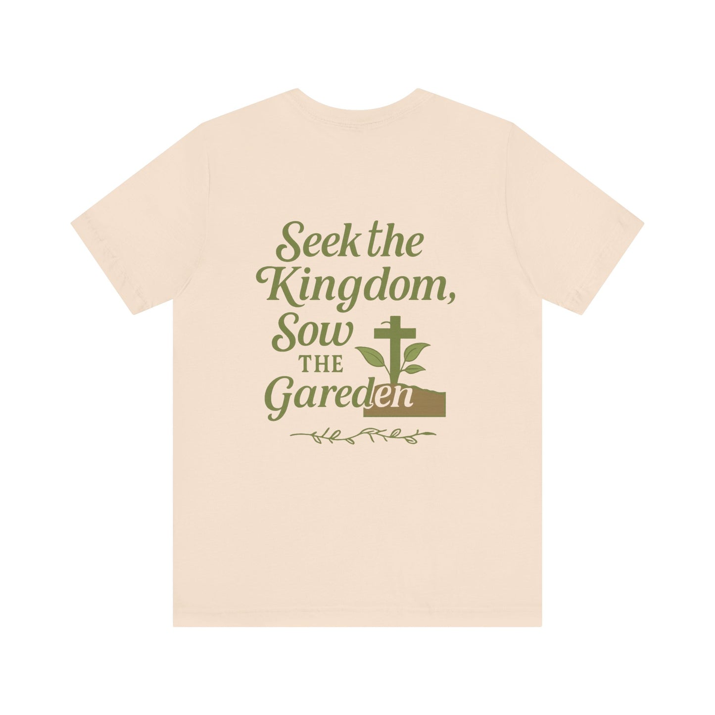 Garden Inspiration Tee, Christian T-Shirt, Inspirational Quote Shirt, Nature Lover Gift, Faith-Based Apparel
