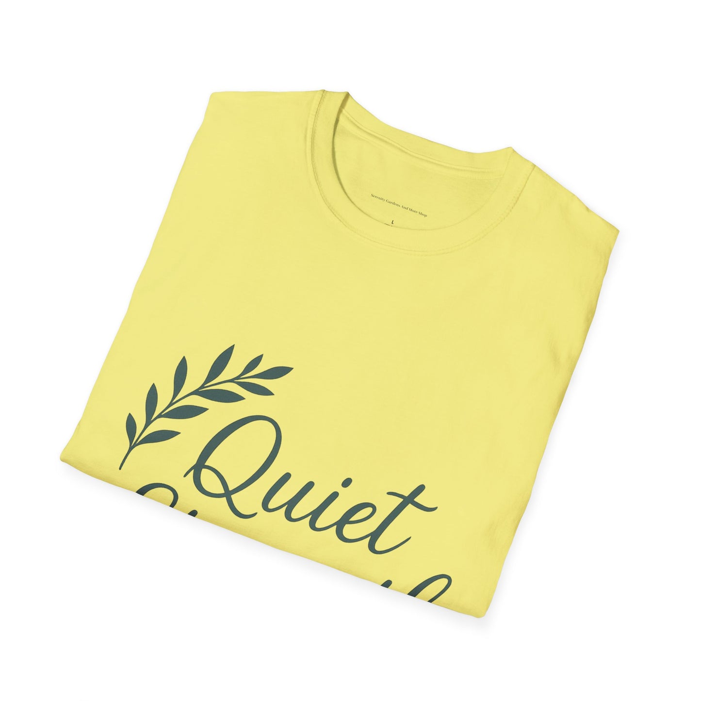 Quiet Strength Unisex T-Shirt, Motivational Tee, Inspirational Apparel, Casual Wear, Gift for Her, Empowering Statement Shirt