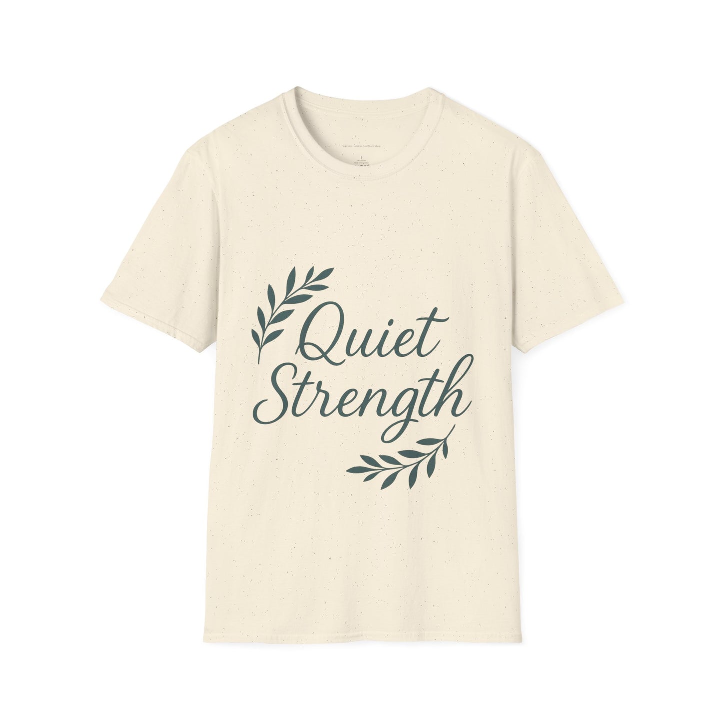 Quiet Strength Unisex T-Shirt, Motivational Tee, Inspirational Apparel, Casual Wear, Gift for Her, Empowering Statement Shirt
