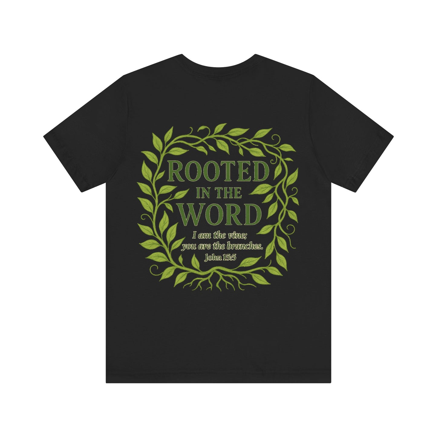 Rooted in the Word Unisex Jersey Tee, Inspirational T-shirt, Christian Gift, Bible Verse Apparel, Faith-Based Clothing, Casual Everyday Wear