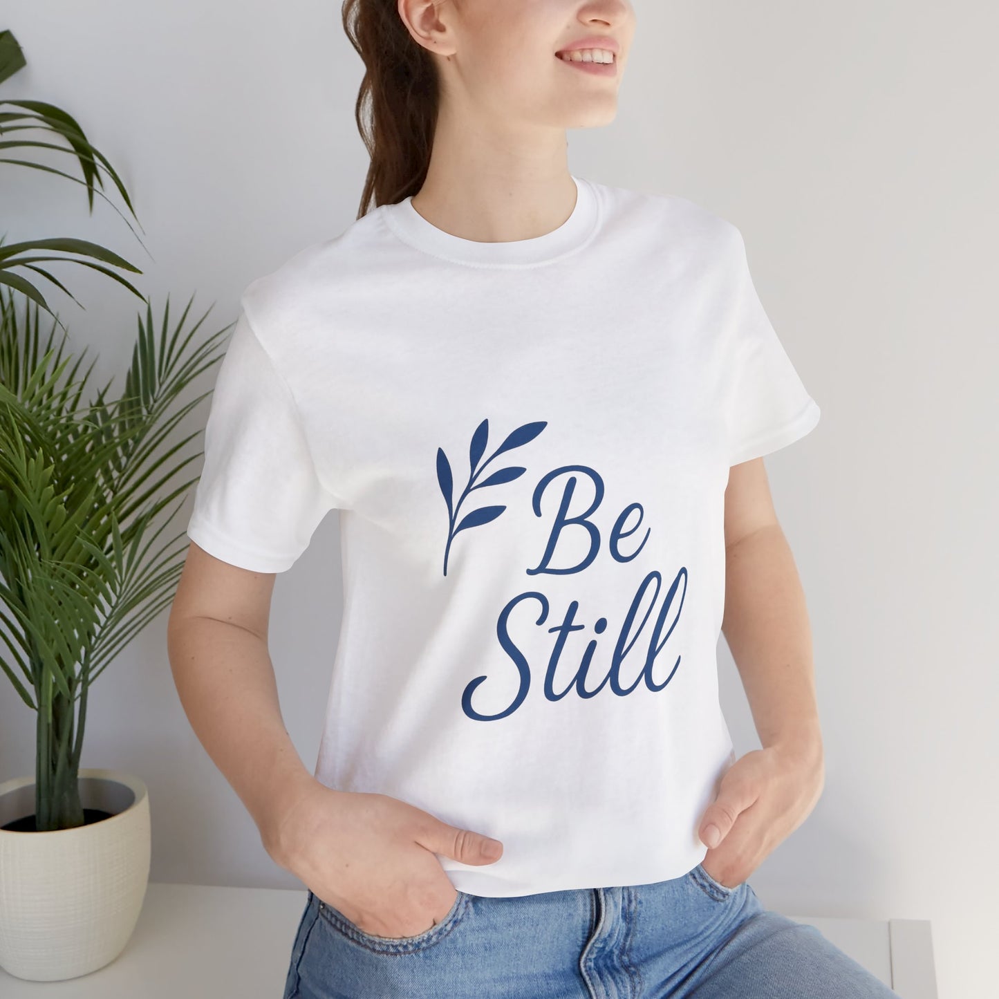 Inspirational Be Still Tee for Peaceful Moments, Unisex Relaxed Fit Shirt, Mindfulness Gift, Spiritual Apparel, Everyday Comfort Tee