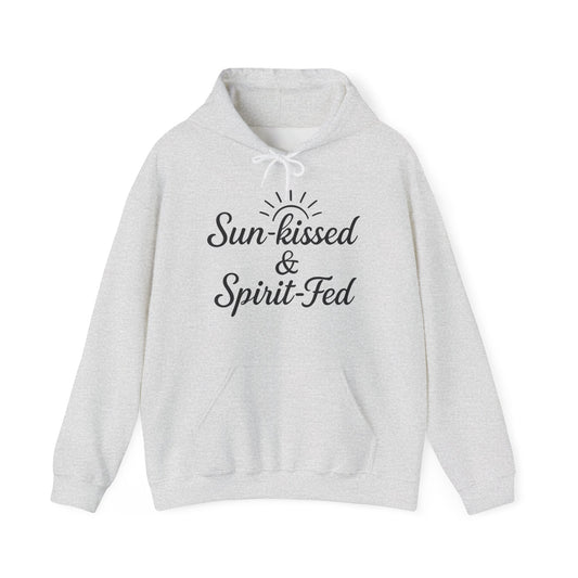 Sun-kissed & Spirit-Fed Hoodie, Cozy Unisex Sweatshirt, Perfect for Beach Days, Summer Vibes, Relaxation Apparel, Gift for Nature Lovers
