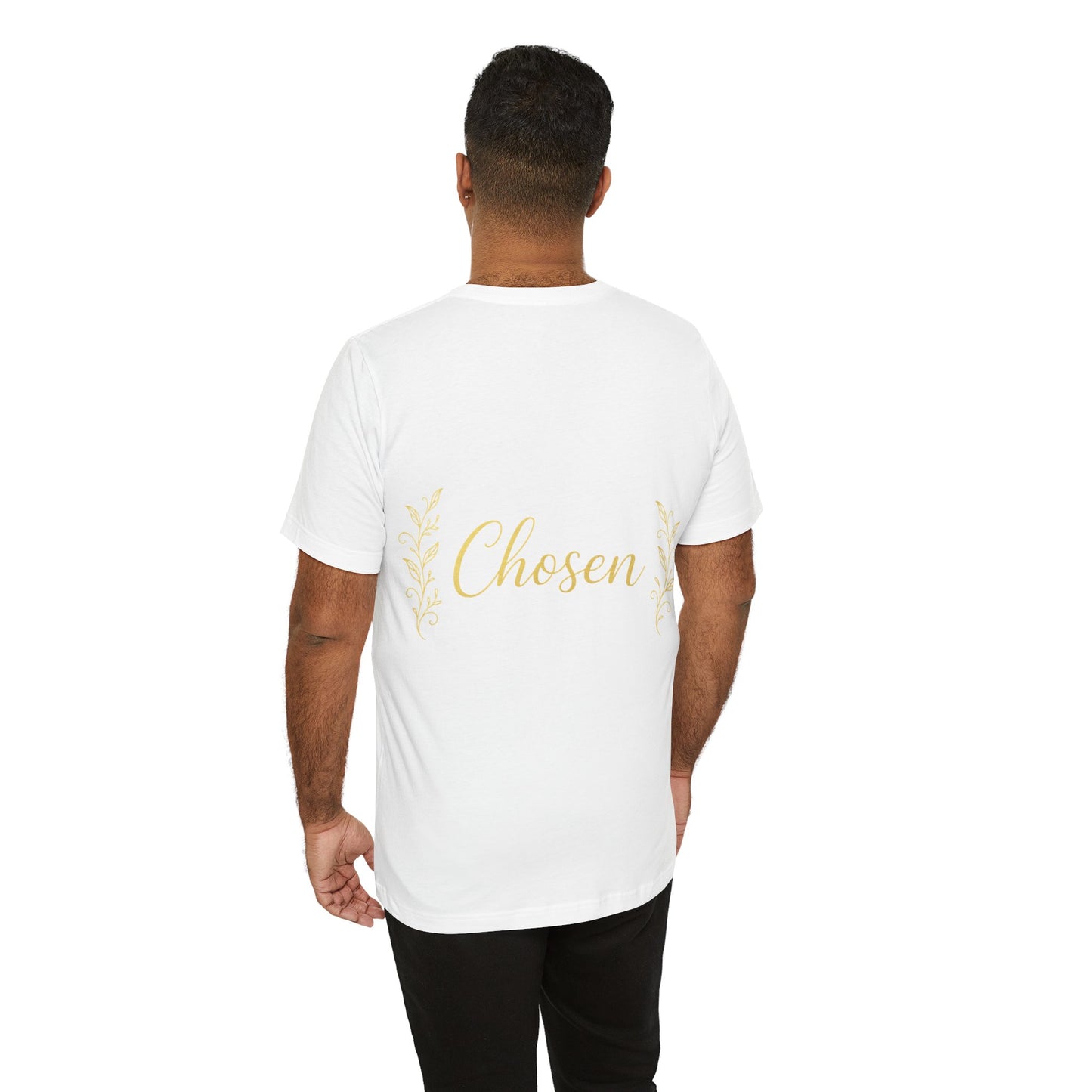Chosen Unisex Jersey Tee - Inspirational Shirt, Gift for Friends, Motivational Top, Casual Wear, Christian Apparel