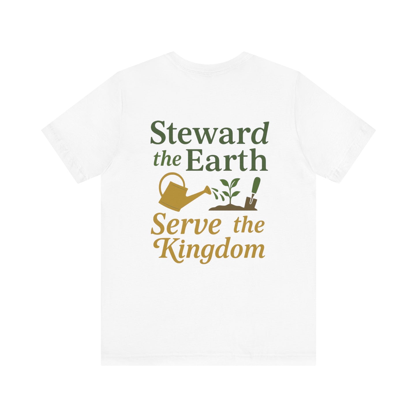 Eco-Conscious Unisex Tee - "Steward the Earth, Serve the Kingdom" - Nature Lover's Gift, Casual Wear, Earth Day Celebration, [...]