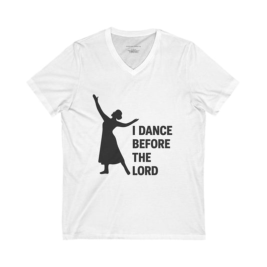 Unisex Dance V-Neck Tee | Celebrate Faith, Inspirational Shirt, Church Event Apparel, Christian Gift, Everyday Comfort Wear