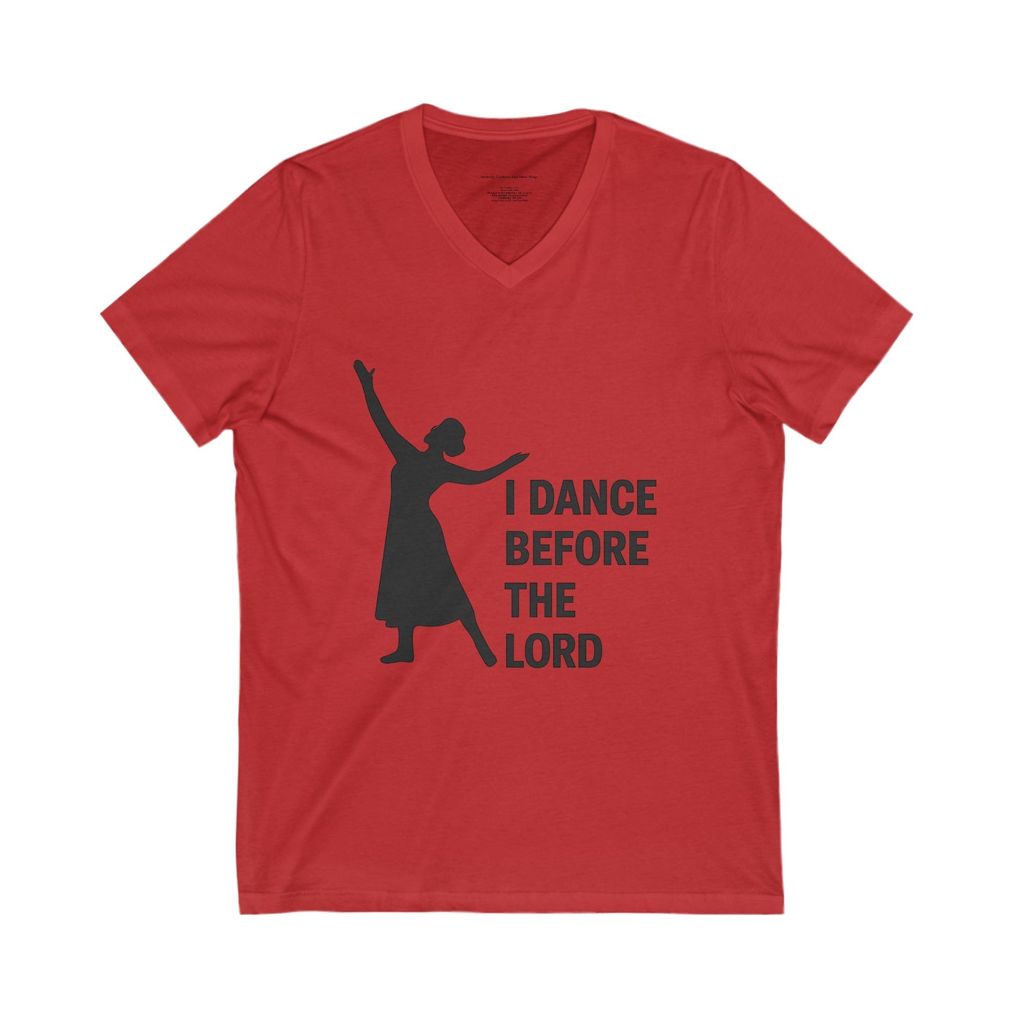 Unisex Dance V-Neck Tee | Celebrate Faith, Inspirational Shirt, Church Event Apparel, Christian Gift, Everyday Comfort Wear