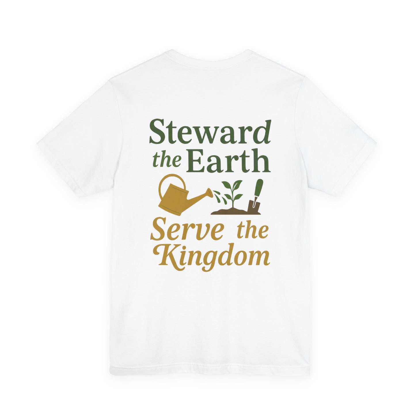 Eco-Conscious Unisex Tee - "Steward the Earth, Serve the Kingdom" - Nature Lover's Gift, Casual Wear, Earth Day Celebration, [...]