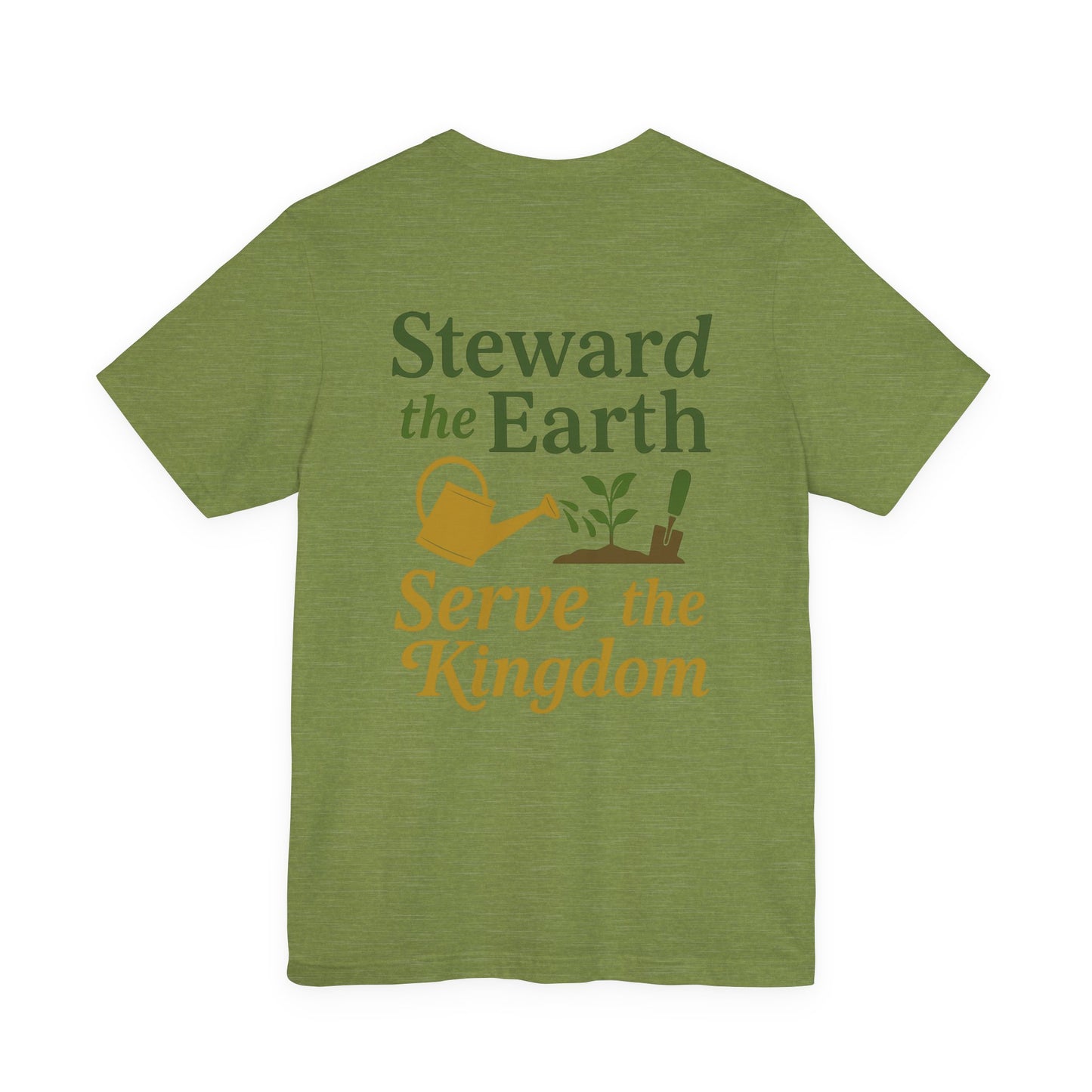 Eco-Conscious Unisex Tee - "Steward the Earth, Serve the Kingdom" - Nature Lover's Gift, Casual Wear, Earth Day Celebration, [...]