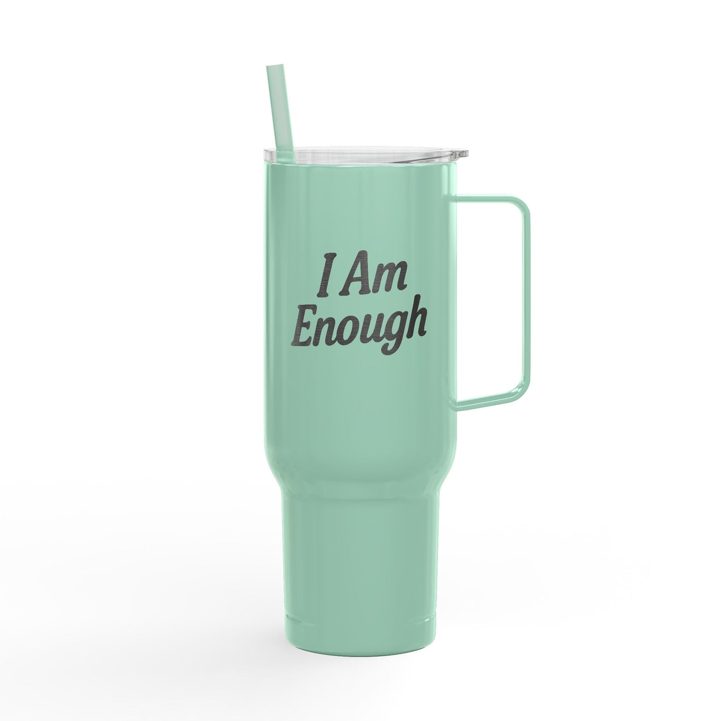 I Am Enough Insulated Tumbler | 40oz Travel Mug, Motivational Drinkware, Personalized Gift, Coffee Cup for Him/Her, Self-Care, Encouragement