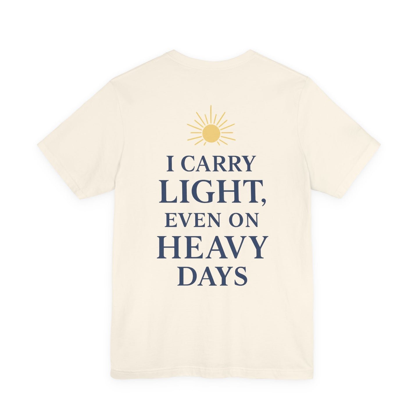 Light-Inspired Motivational Tee | Positive Vibes Shirt, Inspirational T-Shirt, Everyday Wear, Gift for Friends, Wellness Apparel