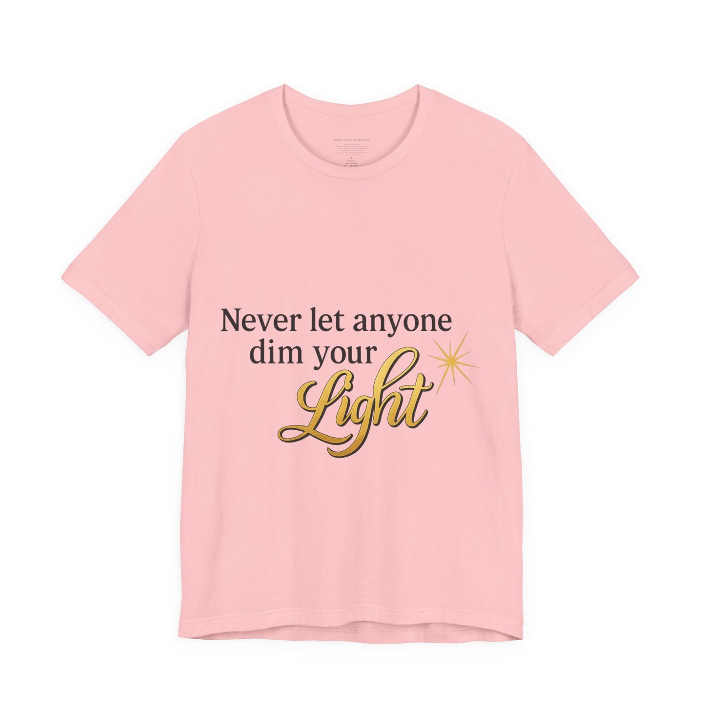 Inspirational Quote Tee, Motivational Shirt for Women, Uplifting Gift, Light Theme, Positive Vibes