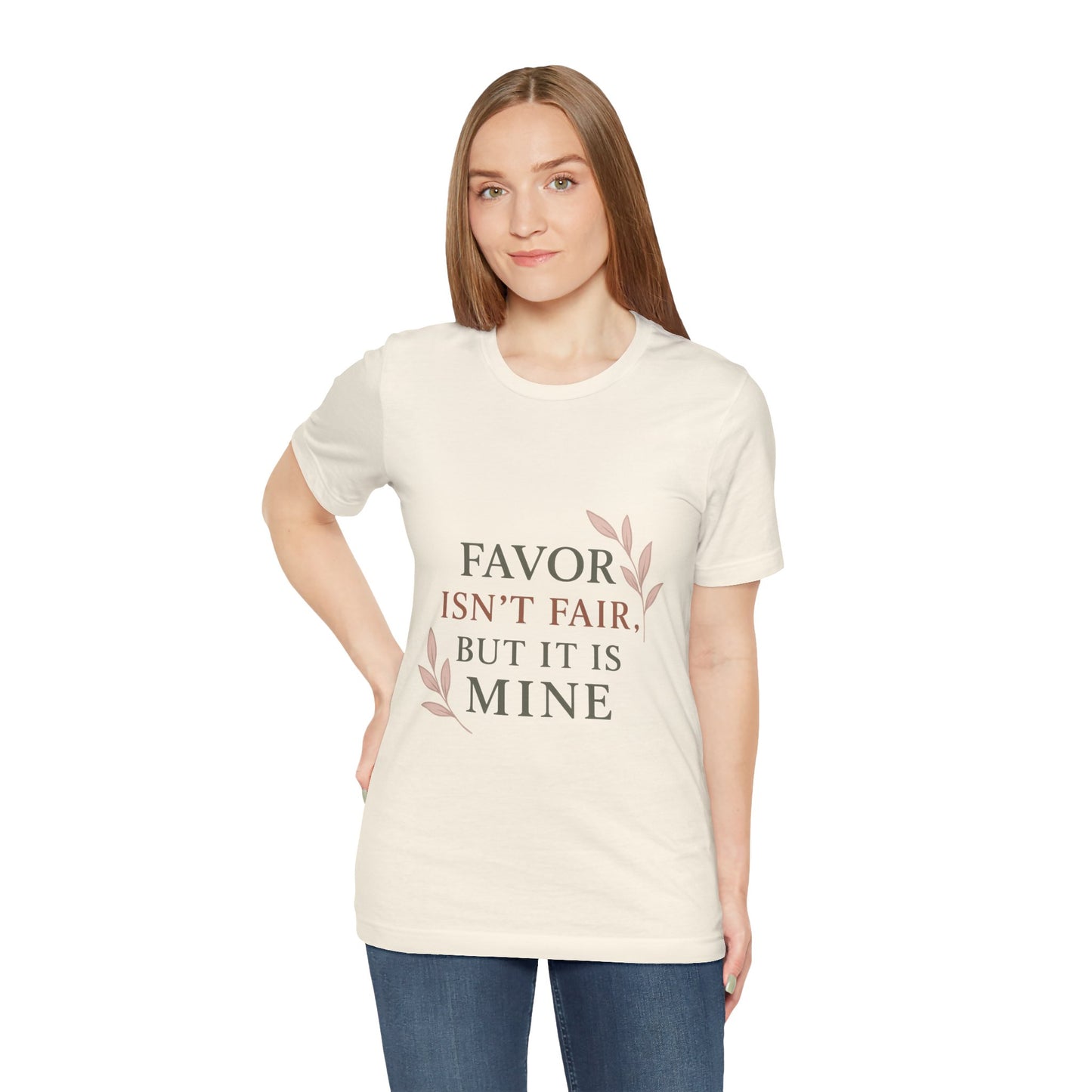 Favor Isn't Fair Unisex Tee, Gift for Friends, Casual Wear, Birthday, Motivational Shirt, Everyday Comfort