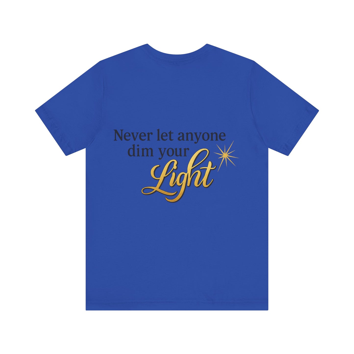Inspirational Quote Tee, Motivational Shirt for Women, Uplifting Gift, Light Theme, Positive Vibes