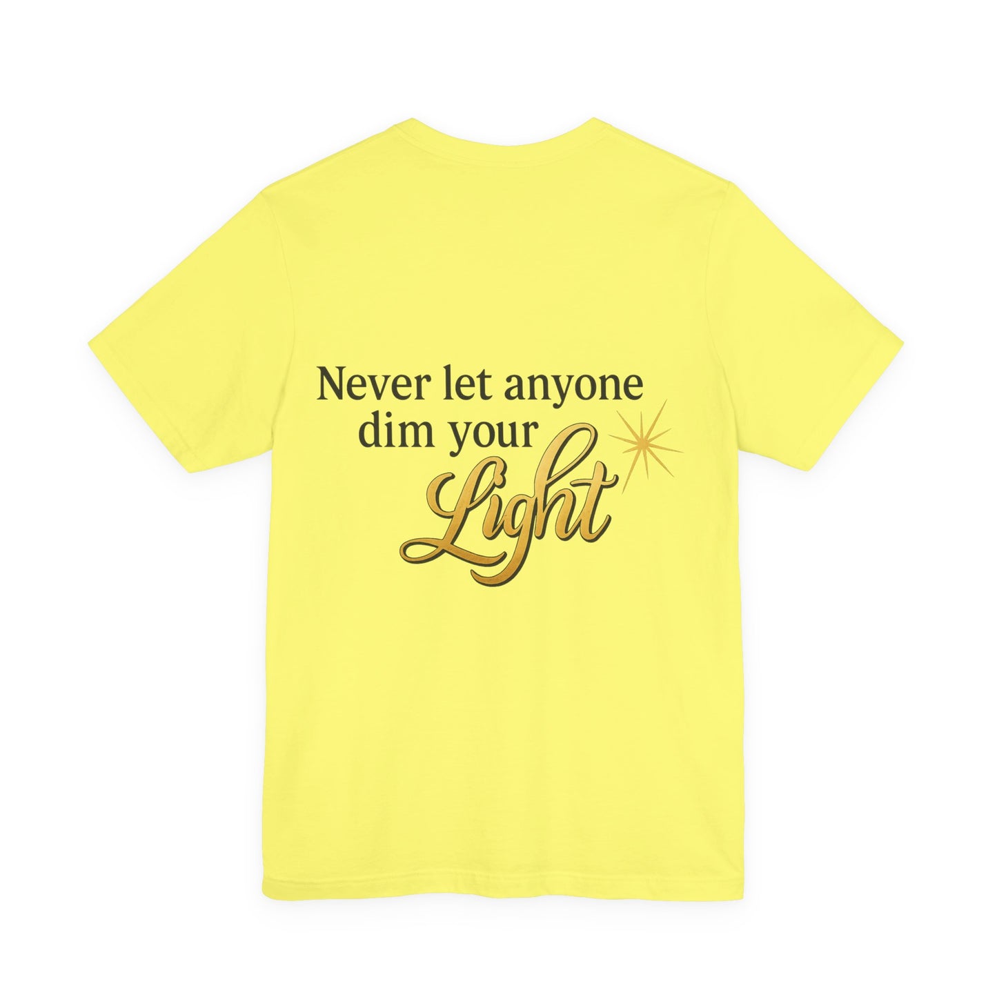 Inspirational Quote Tee, Motivational Shirt for Women, Uplifting Gift, Light Theme, Positive Vibes