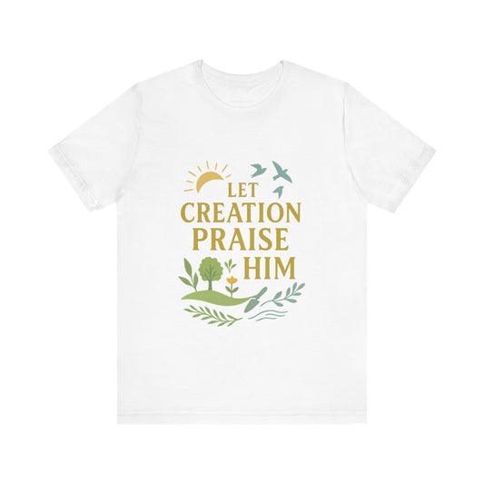 Nature-Inspired Inspirational T-Shirt, Eco-Friendly Faith Tee, Gift for Nature Lovers, Christian Apparel, Verse Shirt