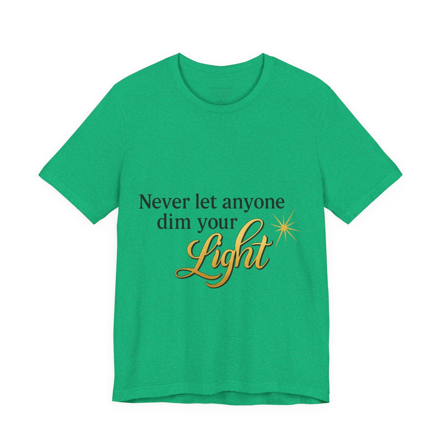 Inspirational Quote Tee, Motivational Shirt for Women, Uplifting Gift, Light Theme, Positive Vibes