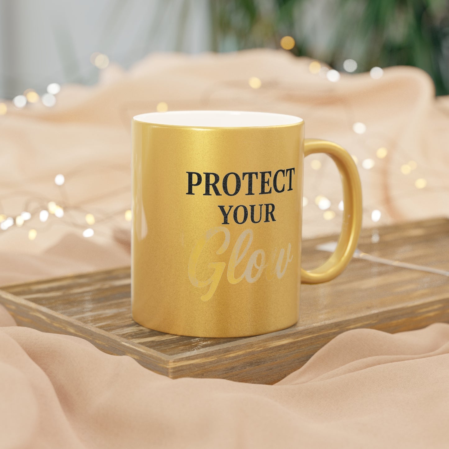 Metallic Mug - Protect Your Glow, Inspirational Coffee Cup, Gift for Her, Self-Care Mug, Motivational Kitchen Decor