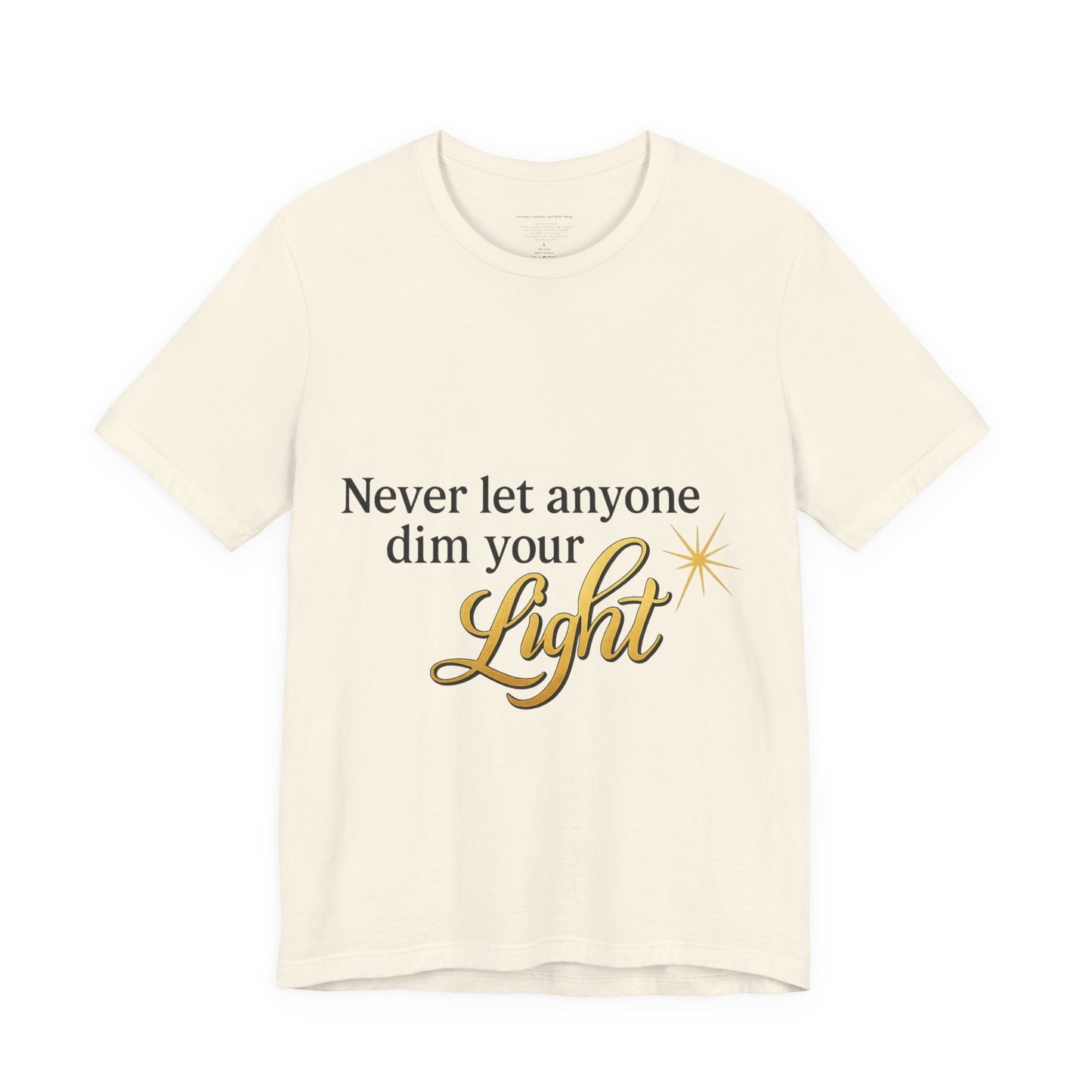 Inspirational Quote Tee, Motivational Shirt for Women, Uplifting Gift, Light Theme, Positive Vibes