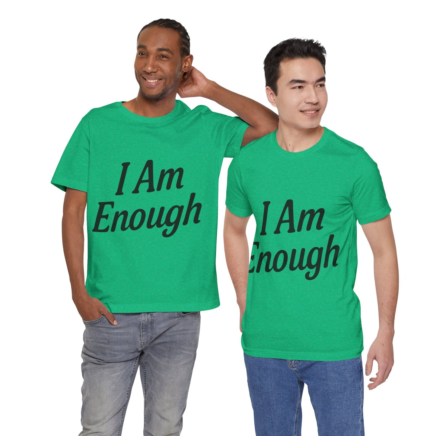 I Am Enough Unisex Tee, Motivational Shirt for Daily Wear, Self-Love Gift, Affirmation T-Shirt, Positive Vibes Apparel