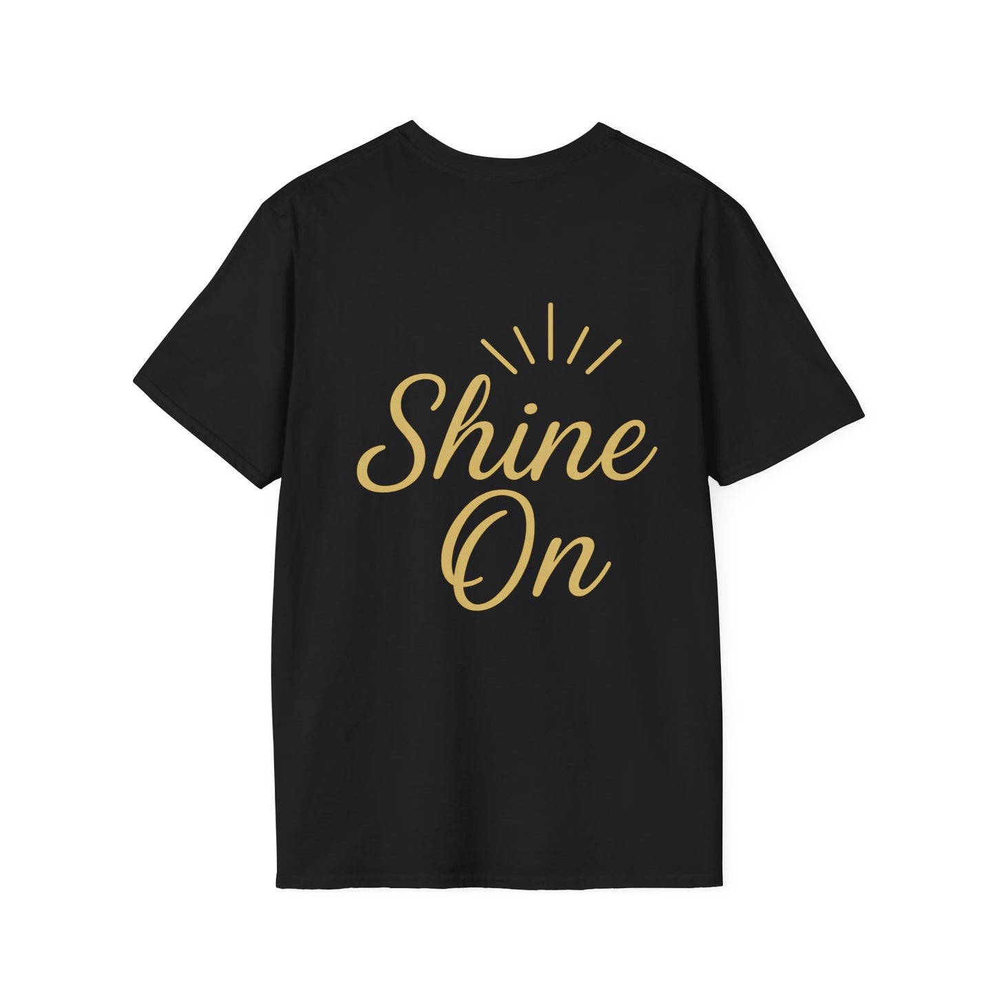 Unisex Softstyle T-Shirt with 'Shine On' Design | Inspirational Gift, Motivational Tee, Casual Wear, Birthday Present, Positive Vibes