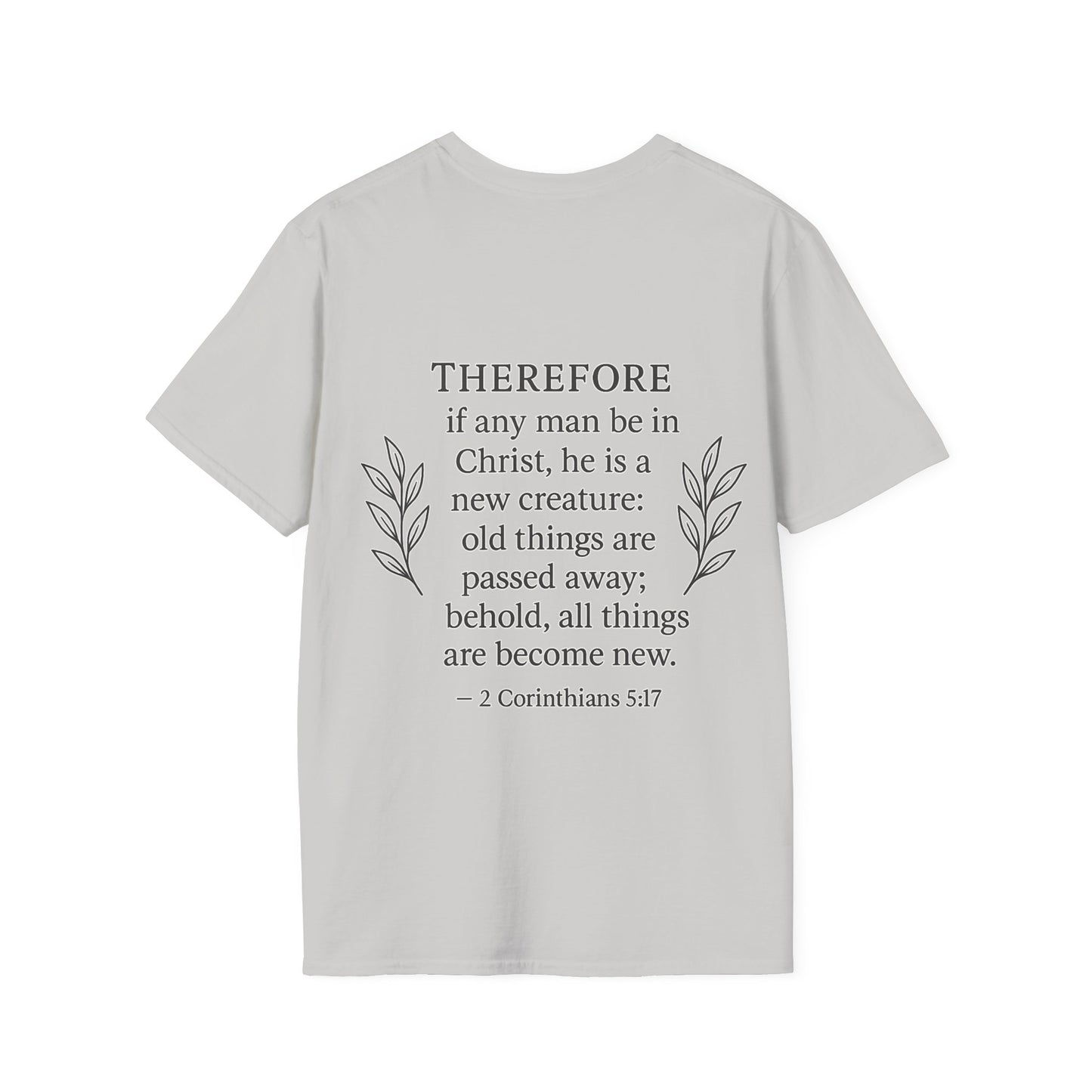 Inspirational Christian Unisex Softstyle T-Shirt, Faith-Based Apparel, Christian Gift, Motivational Tee, Quote Shirt