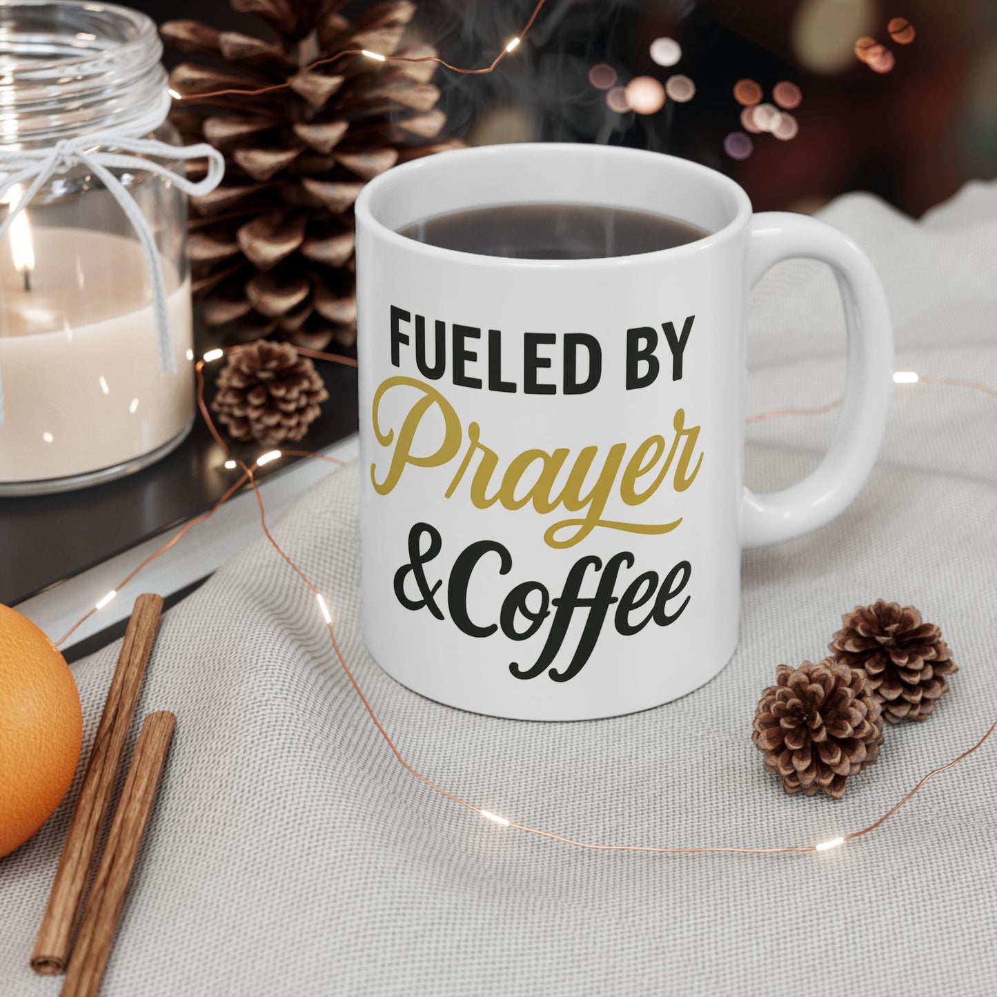 Fueled by Prayer & Coffee Mug - Inspirational Ceramic Coffee Cup for Faith, Motivation, Gifts, Relaxation, 11oz, 15oz