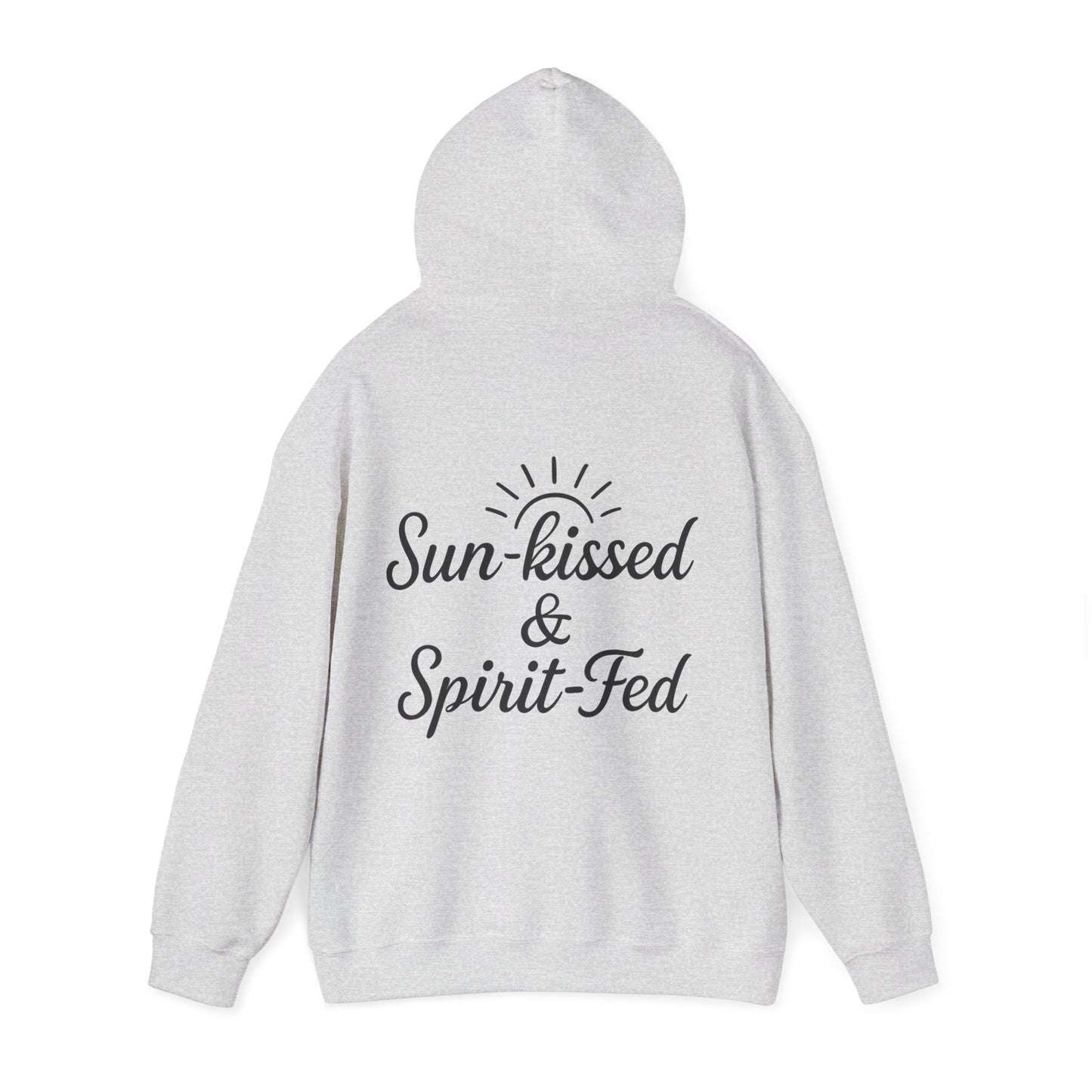 Sun-kissed & Spirit-Fed Hoodie, Cozy Unisex Sweatshirt, Perfect for Beach Days, Summer Vibes, Relaxation Apparel, Gift for Nature Lovers