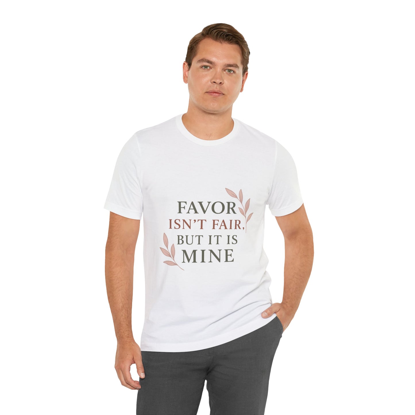 Favor Isn't Fair Unisex Tee, Gift for Friends, Casual Wear, Birthday, Motivational Shirt, Everyday Comfort
