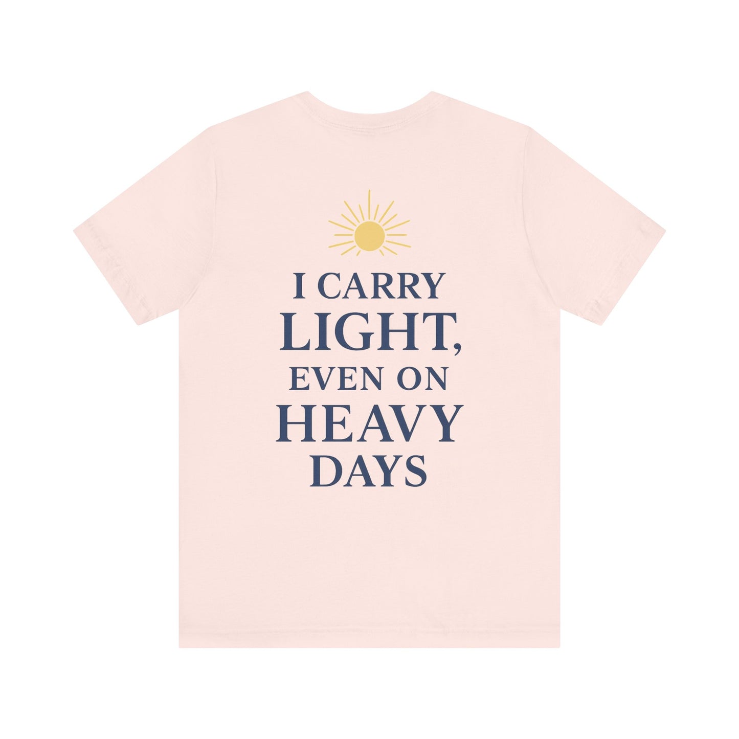 Light-Inspired Motivational Tee | Positive Vibes Shirt, Inspirational T-Shirt, Everyday Wear, Gift for Friends, Wellness Apparel