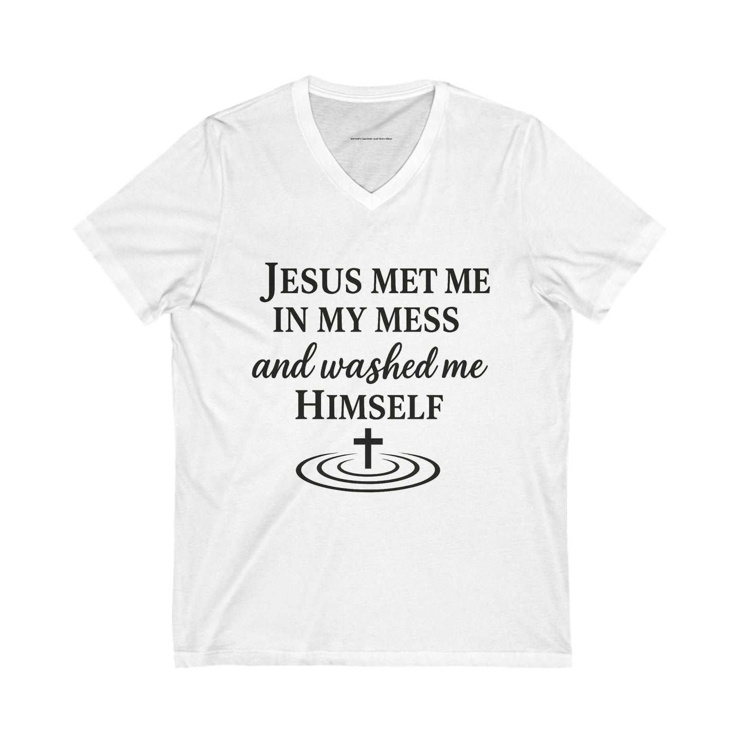 Faith-Inspired V-Neck Tee, Jesus Message Shirt, Christian Apparel, Inspirational Gift, Unisex Spiritual Tee